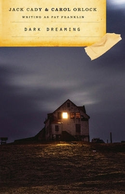 Dark Dreaming by Cady, Jack