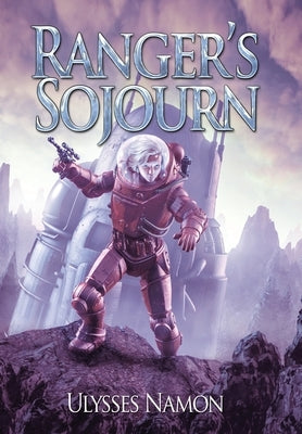 Ranger's Sojourn by Namon, Ulysses