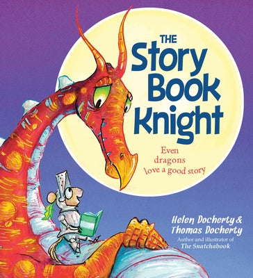 The Storybook Knight by Docherty, Helen