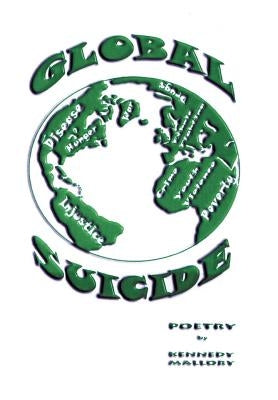 Global Suicide by Mallory, Kennedy