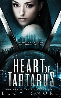 Heart of Tartarus by Smoke, Lucy