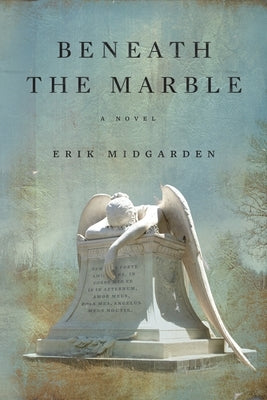 Beneath The Marble by Midgarden, Erik