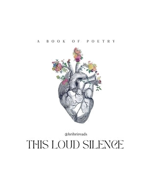 This Loud Silence by @Bribrireads