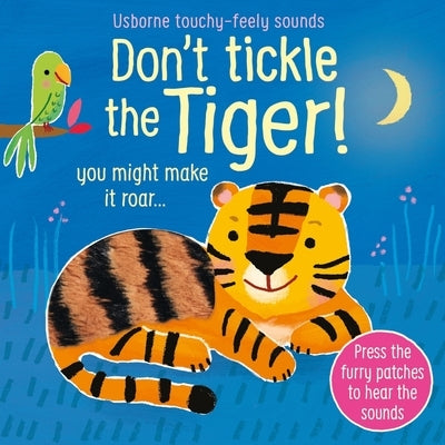 Don't Tickle the Tiger! by Taplin, Sam