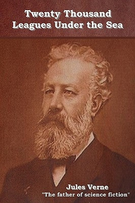 Twenty Thousand Leagues Under the Sea by Verne, Jules