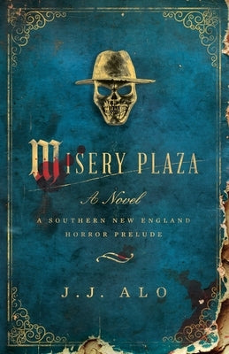Misery Plaza by Alo, J. J.