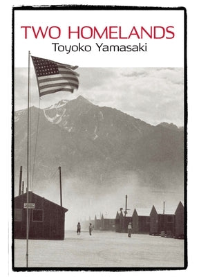 Two Homelands by Yamasaki, Toyoko