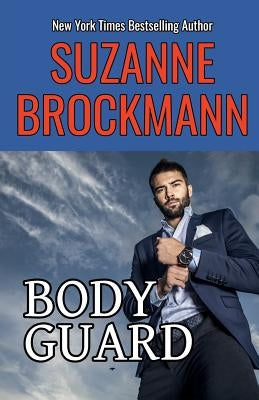 Bodyguard: Reissue Originally Published in 1999 by Brockmann, Suzanne
