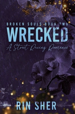 Wrecked by Sher, Rin