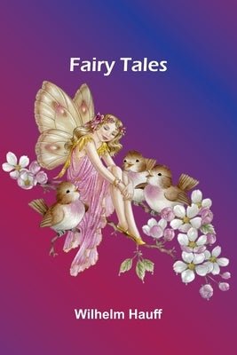 Fairy tales by Hauff, Wilhelm