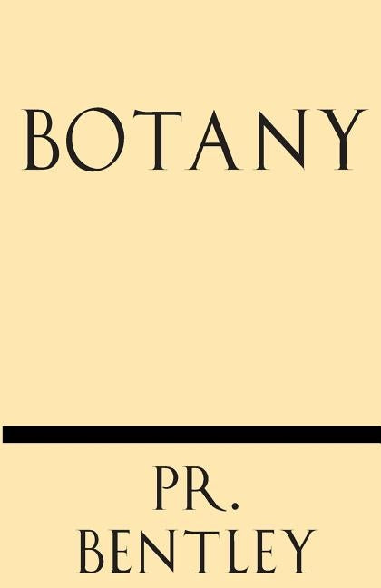Botany by Bentley