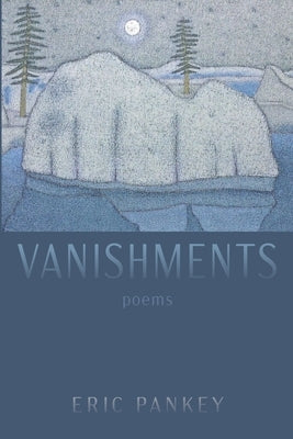 Vanishments by Pankey, Eric