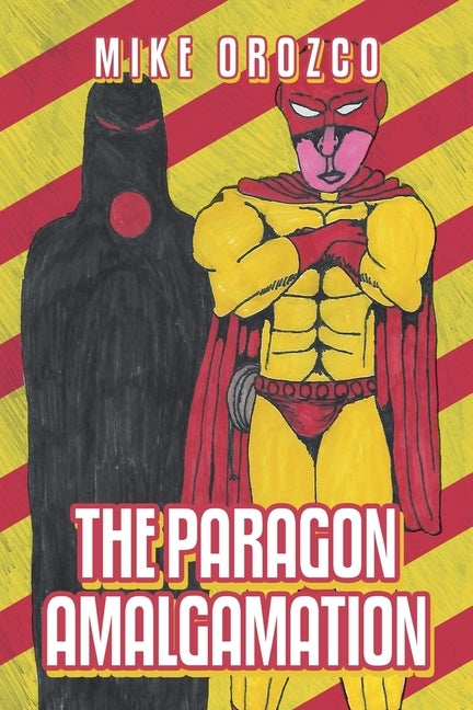 The Paragon Amalgamation by Orozco, Mike