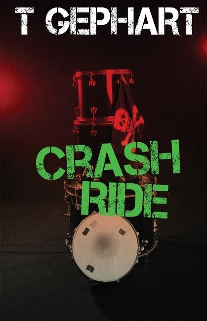 Crash Ride by Gephart, T.