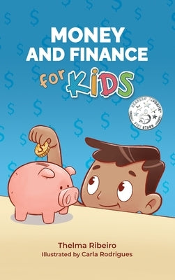Money and Finance for Kids by de Almeida Ribeiro, Thelma