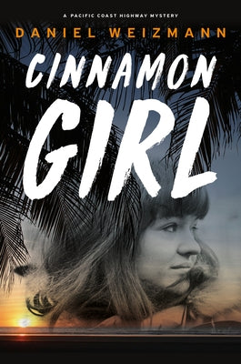 Cinnamon Girl by Weizmann, Daniel