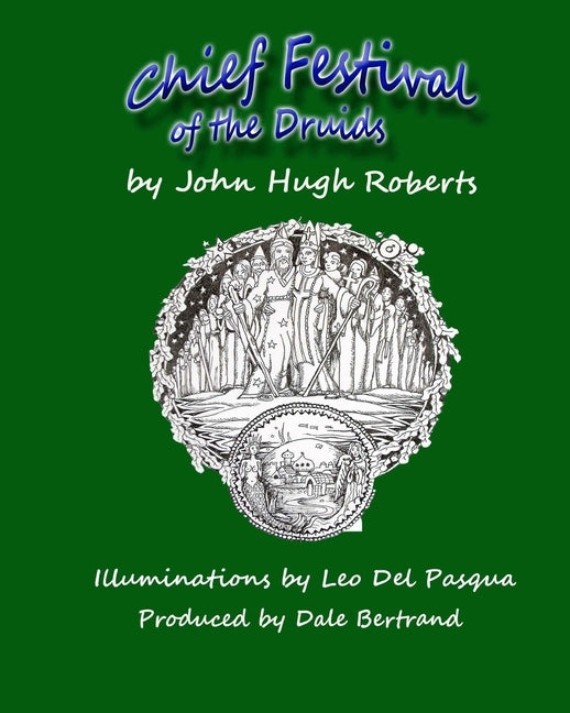 Chief Festival of the Druids by Bertrand, Dale
