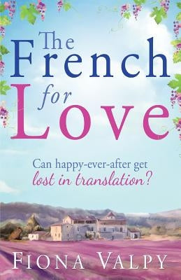 The French for Love by Valpy, Fiona