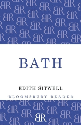 Bath by Sitwell, Edith