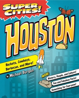 Super Cities! Houston by Burgan, Michael