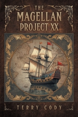 The Magellan Project XX by Cody, Terry