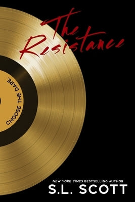 Special Edition - The Resistance by Scott, S. L.