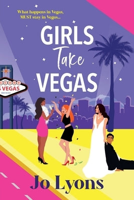 Girls Take Vegas by Lyons, Jo