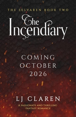 The Incendiary by Claren, Lj