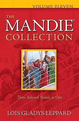 The Mandie Collection, Volume Eleven by Leppard, Lois Gladys