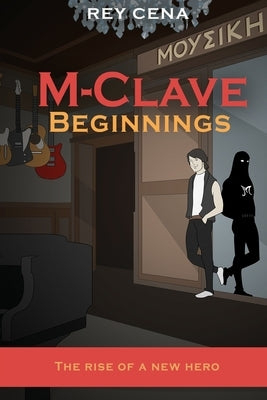 M-Clave Beginnings by Cena, Rey