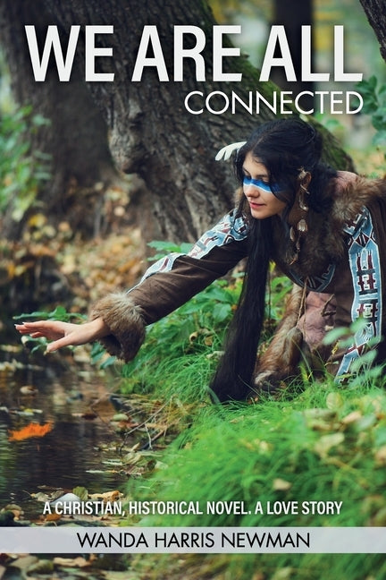 We Are All Connected by Newman, Wanda