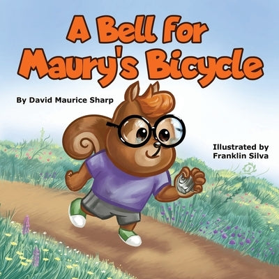 A Bell for Maury's Bicycle by Sharp, David Maurice