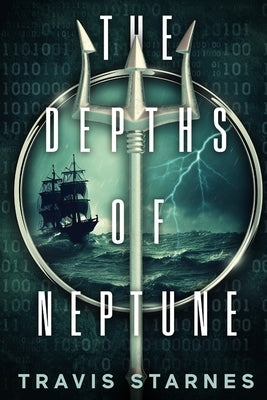 The Depths of Neptune by Starnes, Travis