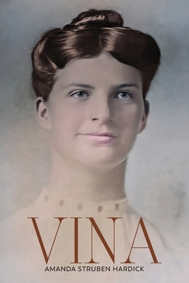 Vina by Hardick, Amanda S.