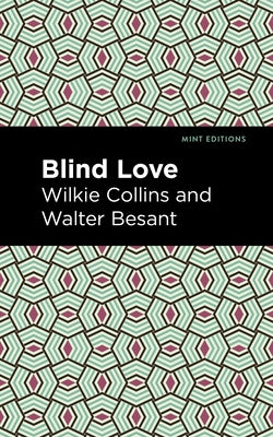 Blind Love by Collins, Wilkie