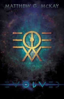 Evolved by McKay, Matthew G.