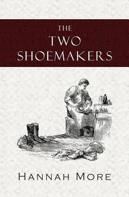 The Two Shoemakers by More, Hannah