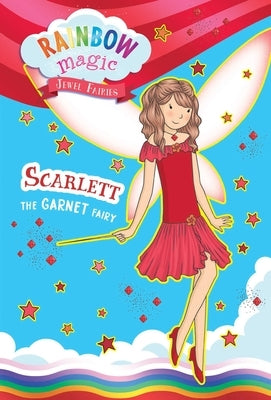 Rainbow Magic Jewel Fairies #2: Scarlett the Garnet Fairy by Meadows, Daisy