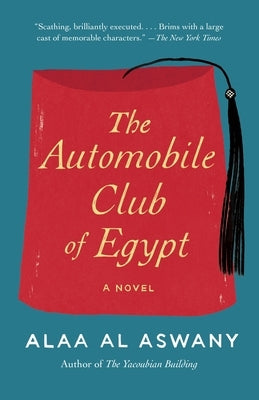 The Automobile Club of Egypt by Aswany, Alaa Al