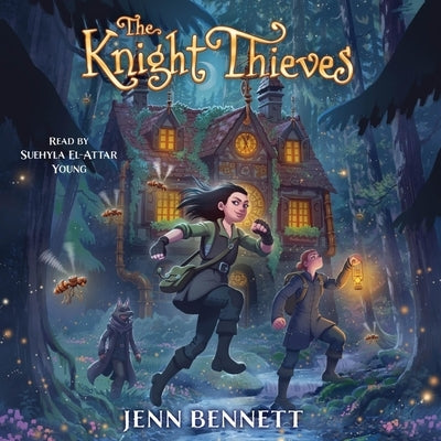 The Knight Thieves by Bennett, Jenn
