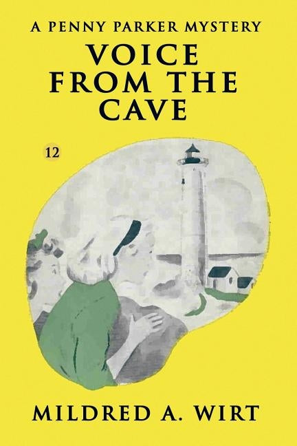 Voice from the Cave by Wirt, Mildred A.