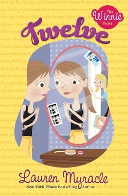 Twelve by Myracle, Lauren