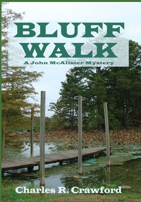 Bluff Walk: A John McAlister Mystery by Crawford, Charles