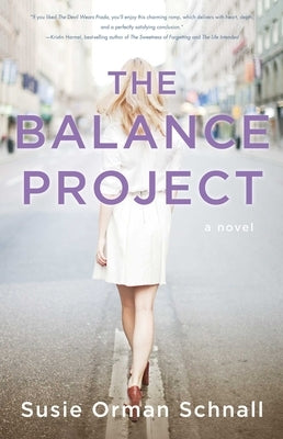 The Balance Project by Schnall, Susie Orman
