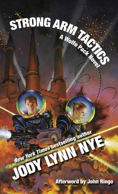 Strong Arm Tactics by Nye, Jody Lynn