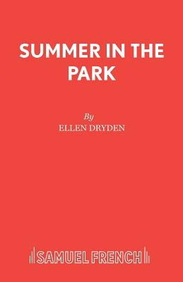 Summer in the Park by Dryden, Ellen