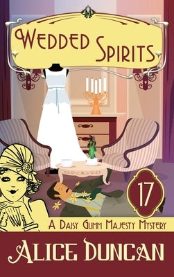 Wedded Spirits: Historical Cozy Mystery by Duncan, Alice