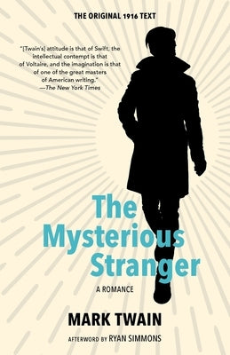 The Mysterious Stranger (Warbler Classics Annotated Edition) by Twain, Mark