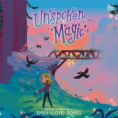 Unspoken Magic by Lloyd-Jones, Emily