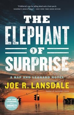 The Elephant of Surprise by Lansdale, Joe R.